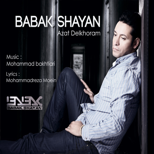 Babak Shayan – Azat Delkhoram