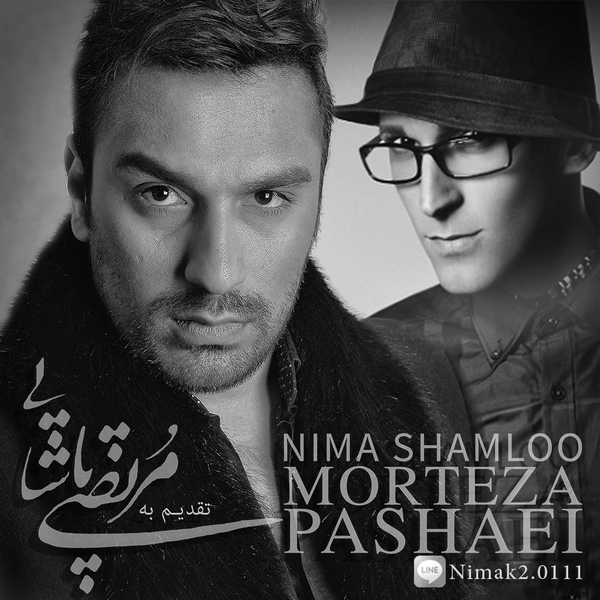 Nima Shamloo – Morteza Pashaie