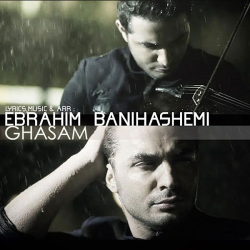 Ebrahim Banihashemi – Ghasam