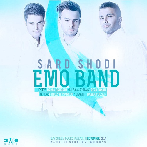 Emo Band – Sard Shodi