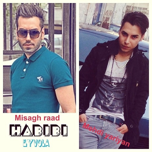 Misagh Raad – Habibi - Ft Mehdi Yariyan