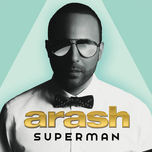 (Arash – Super Man )New Album