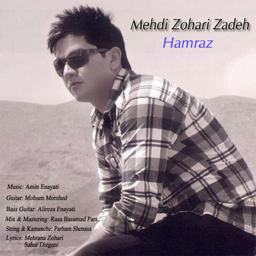Mehdi Zohari Zadeh – Hamraz