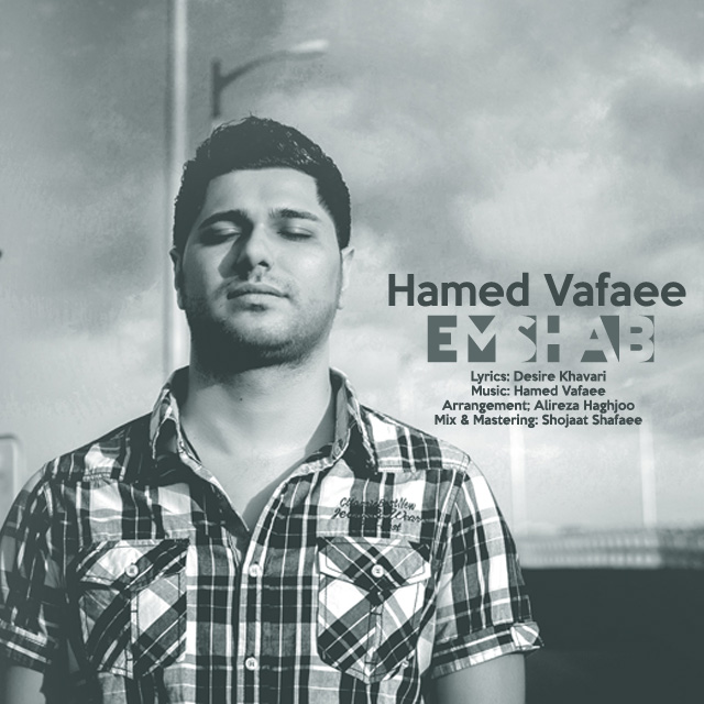 Hamed Vafaee – Emshab